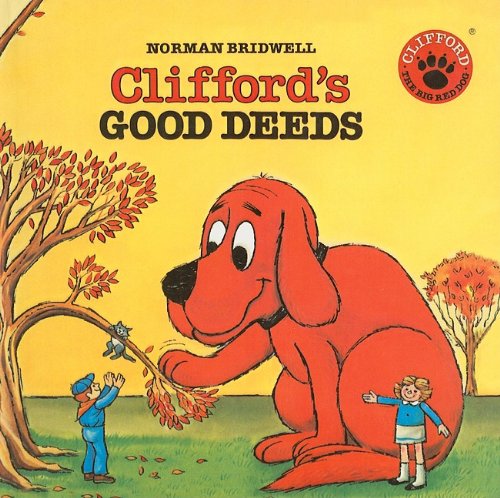 Clifford's Good Deeds (Clifford the Big Red Dog (Pb)) (9780812406016) by Norman Bridwell