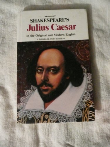 9780812406306: Shakespeare's Julius Caesar in the Original and Modern English: A Parallel Te...