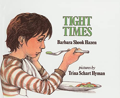 Tight Times (9780812406641) by Barbara Shook Hazen