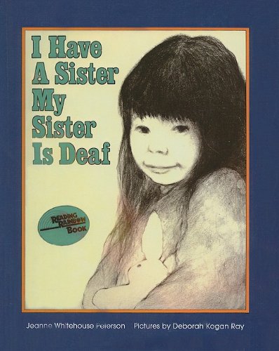 9780812414875: I Have a Sister, My Sister Is Deaf