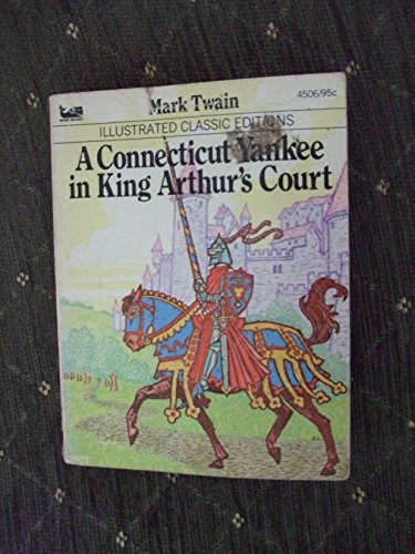 A Connecticut Yankee in King Arthur's Court - Twain, Mark