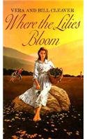 Stock image for Where the Lilies Bloom for sale by Jenson Books Inc