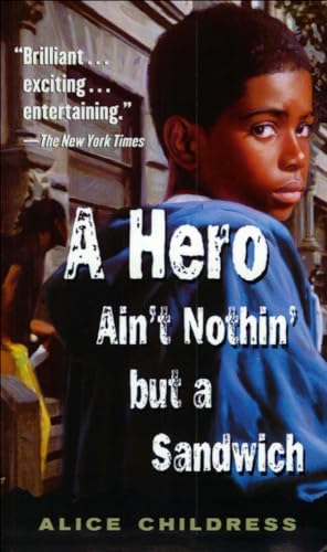 Stock image for A Hero Ain't Nothin But a Sandwich for sale by GF Books, Inc.