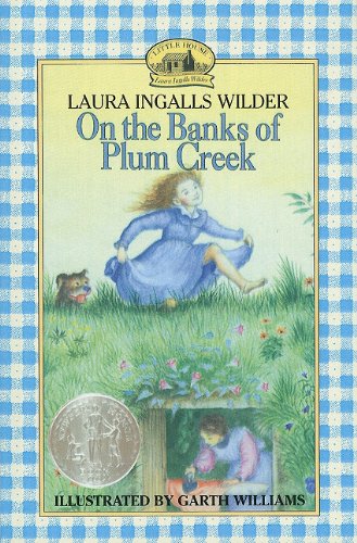 On the Banks of Plum Creek (9780812420869) by Laura Ingalls Wilder
