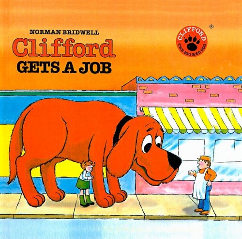 9780812423600: Clifford Gets a Job
