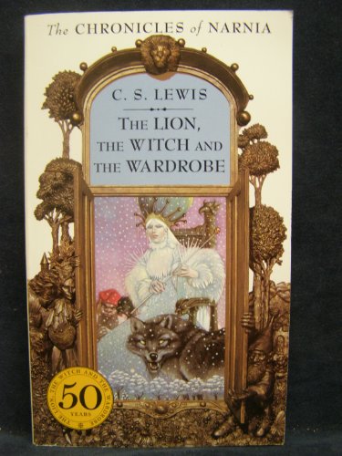 The Lion, the Witch and the Wardrobe (Chronicles of Narnia) (9780812424324) by Lewis, C S