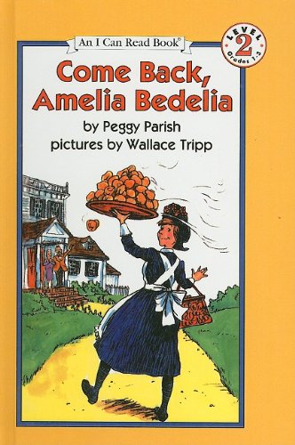 Stock image for Come Back, Amelia Bedelia for sale by dsmbooks