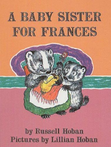 Stock image for A Baby Sister for Frances for sale by Better World Books