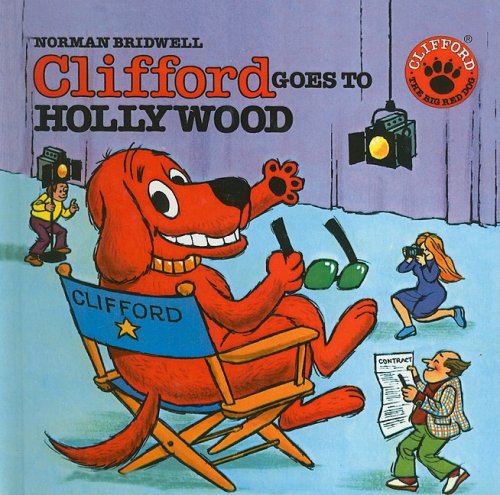 9780812429992: Clifford Goes to Hollywood (Clifford the Big Red Dog (Pb))