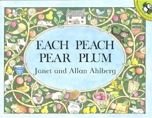 9780812431001: Each Peach Pear Plum (Picture Puffin Books)