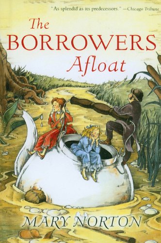 Stock image for The Borrowers Afloat for sale by ThriftBooks-Atlanta