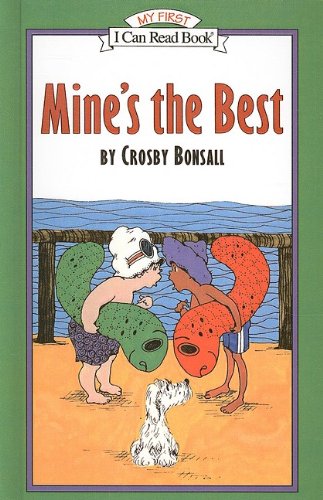 9780812437171: Mine's the Best (I Can Read Books: My First Preschool)