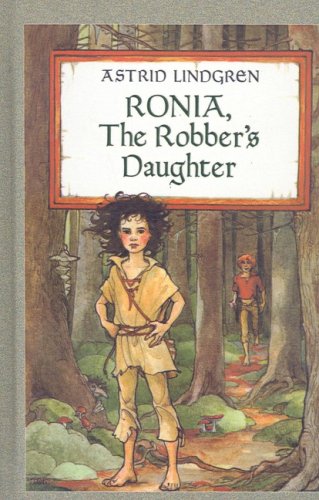 9780812437232: Ronia, the Robber's Daughter