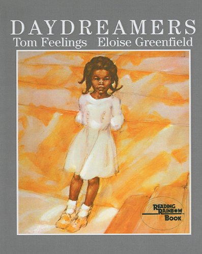 Daydreamers (9780812438949) by Tom Feelings Eloise Greenfield; Eloise Greenfield