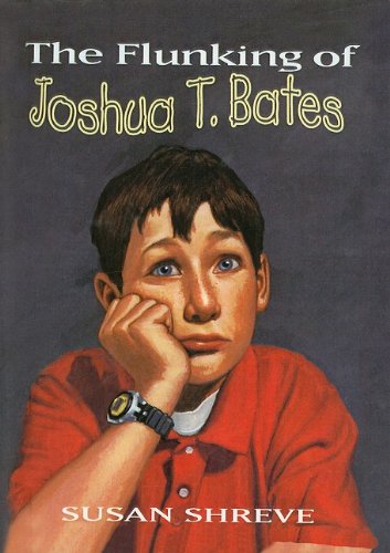 Stock image for The Flunking of Joshua T. Bates for sale by Better World Books