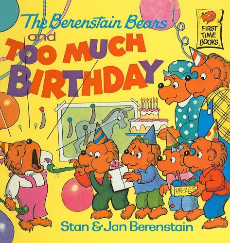 9780812444810: The Berenstain Bears and Too Much Birthday