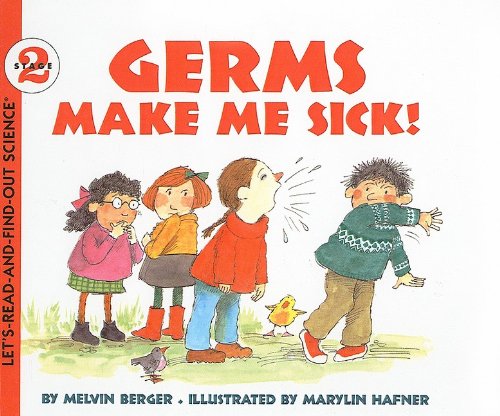 9780812445435: Germs Make Me Sick! (Let's-Read-And-Find-Out Science: Stage 2 (Pb))