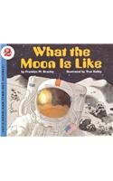 9780812446227: What the Moon Is Like: 02 (Let's Read-And-Find-Out Science (Paperback))