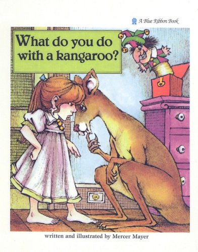 Stock image for What Do You Do With a Kangaroo for sale by Burm Booksellers