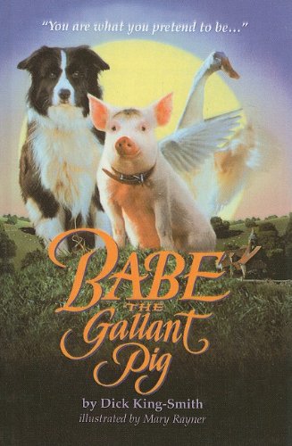 Stock image for Babe, the Gallant Pig for sale by Irish Booksellers