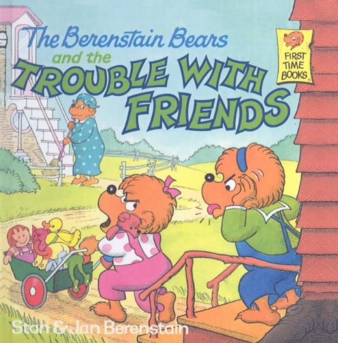 9780812453621: B BEARS & THE TROUBLE W/FRIEND