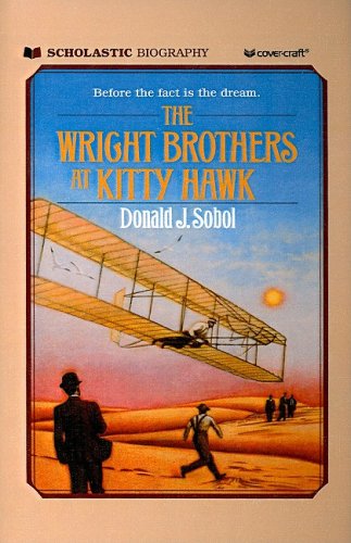 9780812453744: The Wright Brothers at Kitty Hawk (Scholastic Biography)
