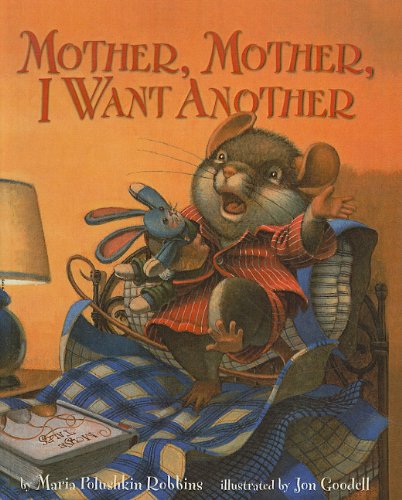 Beispielbild fr Mother, Mother I Want Another zum Verkauf von Better World Books