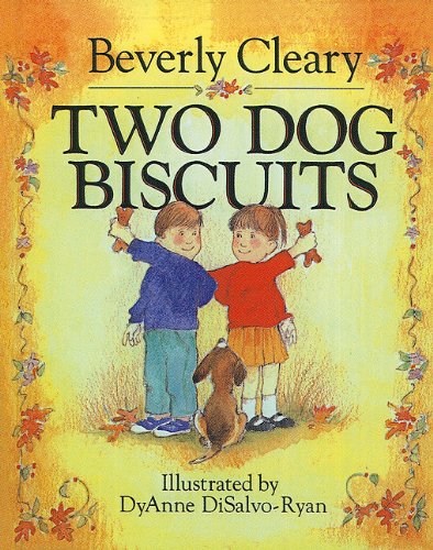 Two Dog Biscuits (9780812457766) by Mary Stevens Beverly Cleary