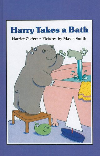 Harry Takes a Bath (Puffin Easy-To-Read: Level 1) (9780812458237) by Mavis Smith Marvis Smith Harriet Ziefert