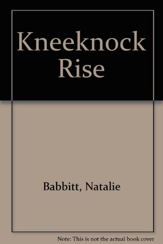 9780812459708: Title: Kneeknock Rise