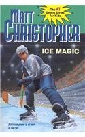 Ice Magic (Matt Christopher Sports) (9780812464979) by Matt Christopher