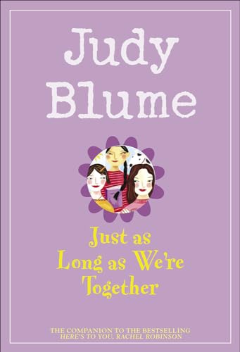 Just as Long as We're Together (9780812467802) by Blume, Judy