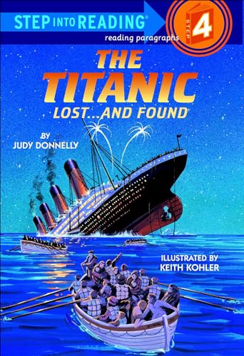 9780812469967: The Titanic: Lost... and Found (Step Into Reading: A Step 4 Book)