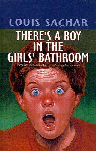 Imagen de archivo de There's a Boy in the Girls' Bathroom a la venta por ZBK Books