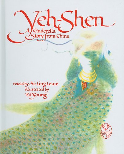 Stock image for Yeh-Shen : A Cinderella Story from China for sale by HPB Inc.