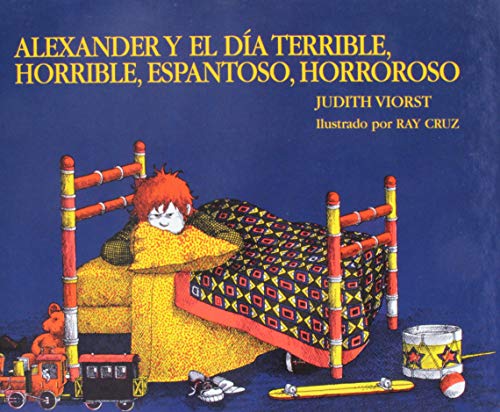 Beispielbild fr Alexander y el Terrible, Horrible, Espantoso, Horroroso zum Verkauf von Better World Books
