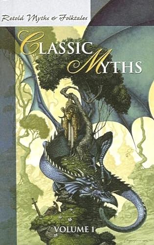 9780812491463: Retold Classic Myths (Retold Myths & Folktales Anthologies)
