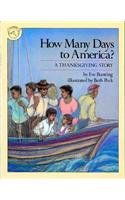 Imagen de archivo de How Many Days to America?: A Thanksgiving Story a la venta por Hawking Books