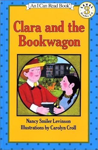 9780812492927: Clara and the Book Wagon (I Can Read Books: Level 3)