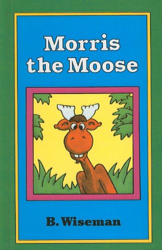 Morris the Moose (I Can Read Books: Level 1)