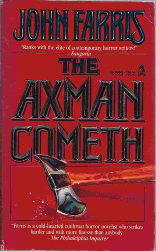 Beispielbild fr The Axman Cometh zum Verkauf von ThriftBooks-Atlanta