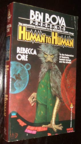 Stock image for Human to Human (Ben Bova Presents: Saga of Tom Red-Clay, Bk. 3) for sale by Wonder Book