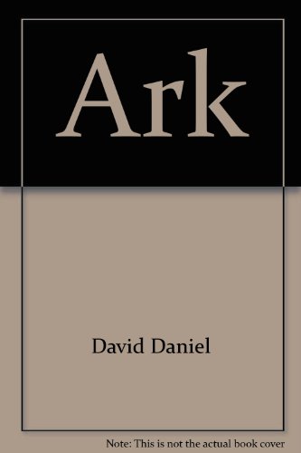 Ark (9780812501766) by David Daniel