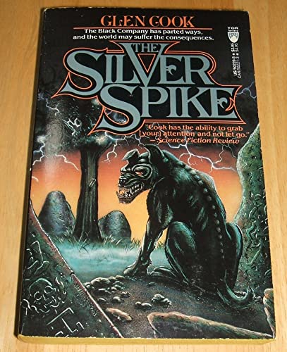 Beispielbild fr The Silver Spike: The Chronicles of the Black Company zum Verkauf von Books of the Smoky Mountains