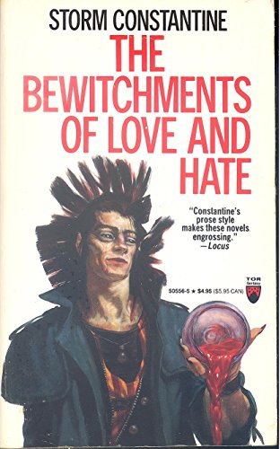 Stock image for The Bewitchments of Love And Hate: The Second Book of the Wraeththu for sale by HPB-Ruby