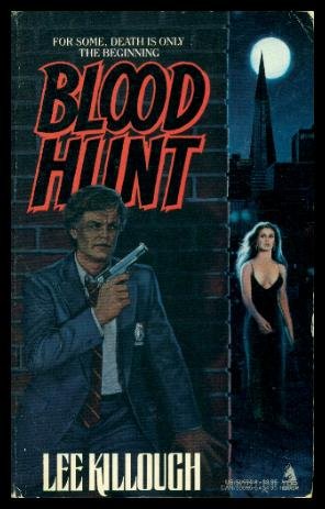 Blood Hunt (9780812505948) by Killough, Lee