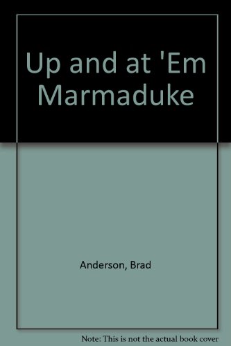 9780812505979: Up and at 'Em Marmaduke