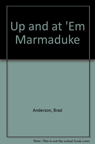 Stock image for MARMADUKE -- UP AND AT 'EM. for sale by Comic World