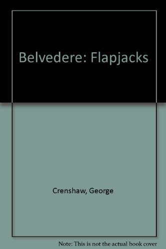 Stock image for Belvedere: Flapjacks for sale by ThriftBooks-Atlanta