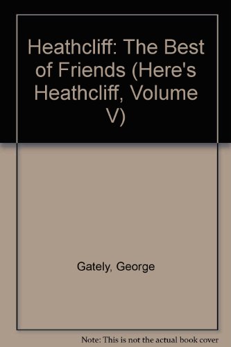 Stock image for Heathcliff: Best of Friends for sale by Wonder Book